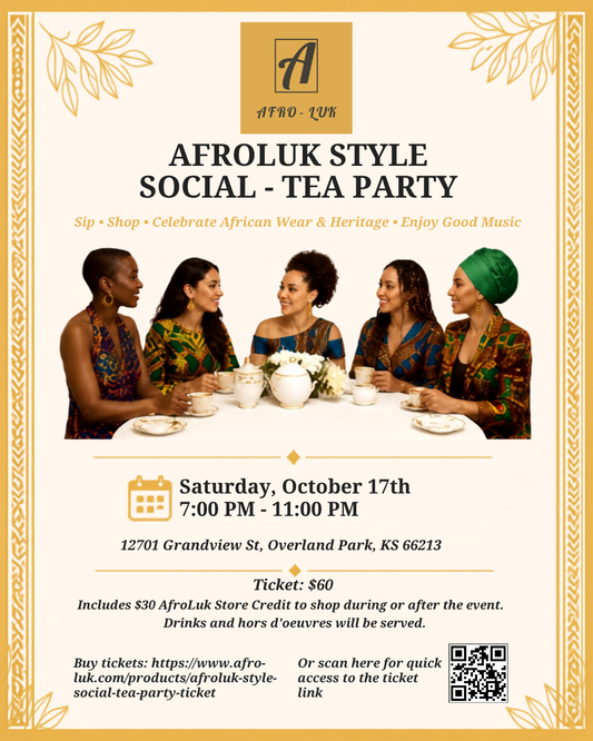 AfroLuk Style Social – Tea Party
